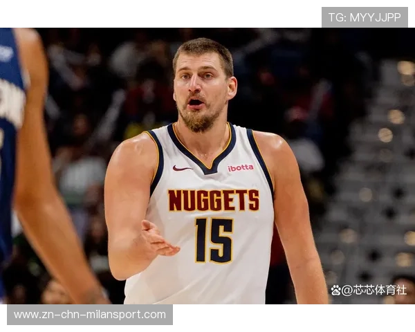 掘金约基奇背身策应连送妙传让主场沸腾